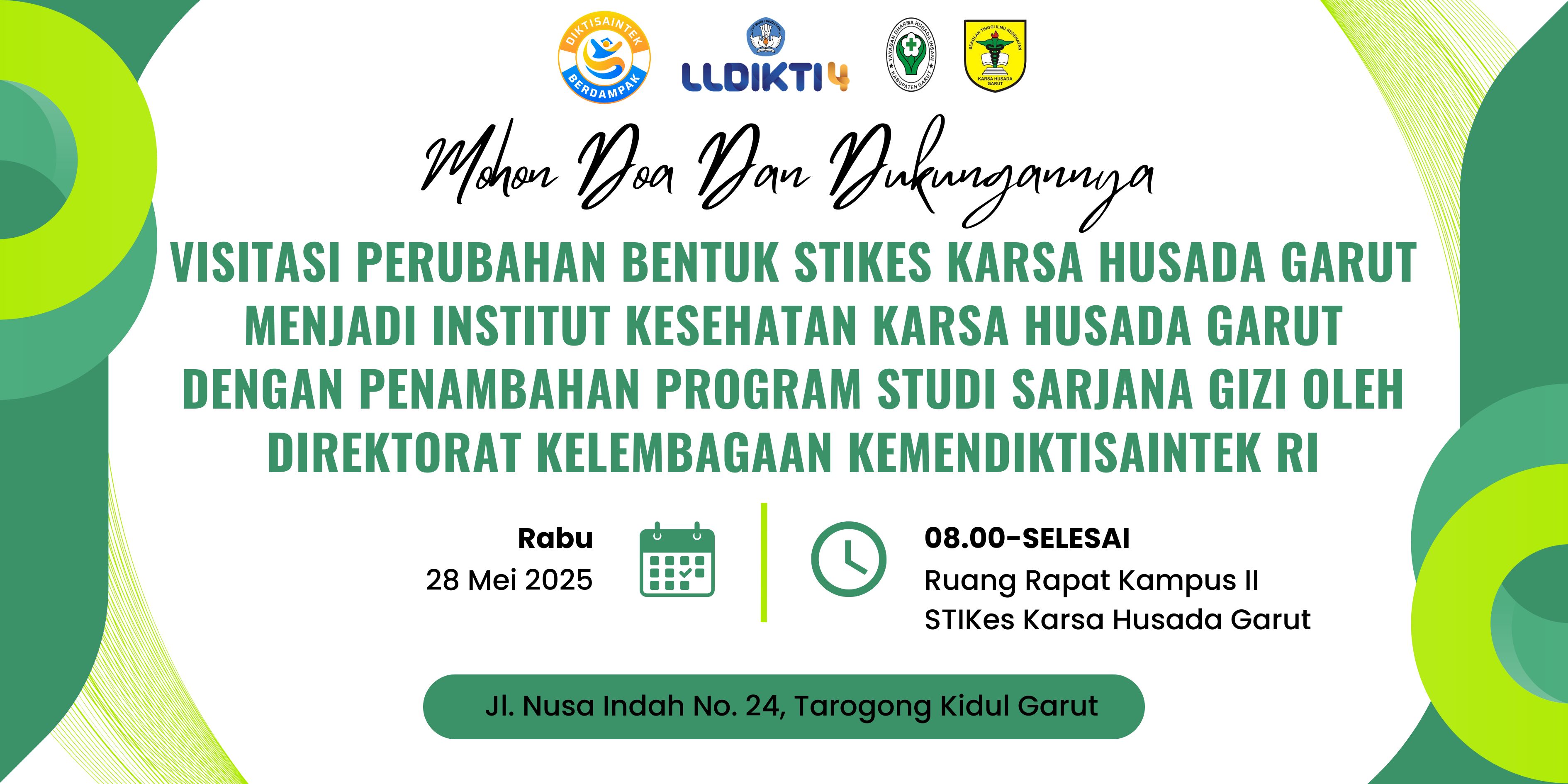 Visitasi Perubahan Bentuk STIKes Karsa Husada Garut Menjadi Institut Kesehatan Karsa Husada Garut De